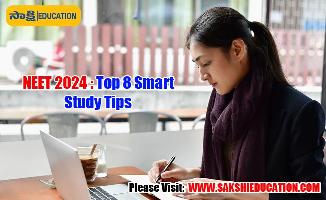 NEET 2024: Top 8 Smart Study Tips