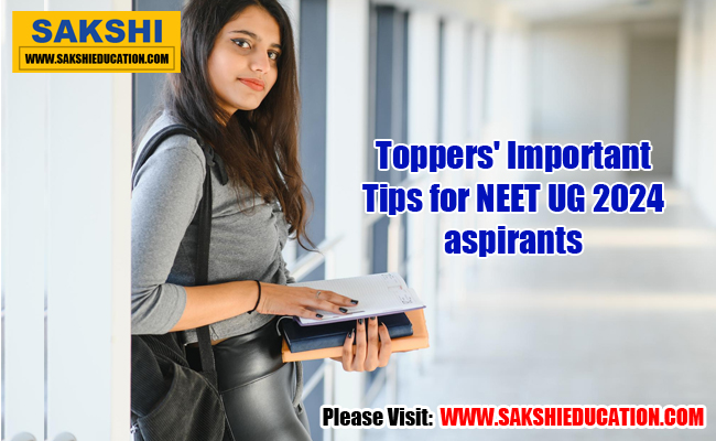 Toppers Important Tips For Neet Ug 2024 Aspirants