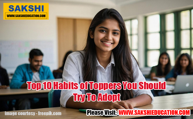 Top 10 Habits of Toppers You Should Try To Adopt