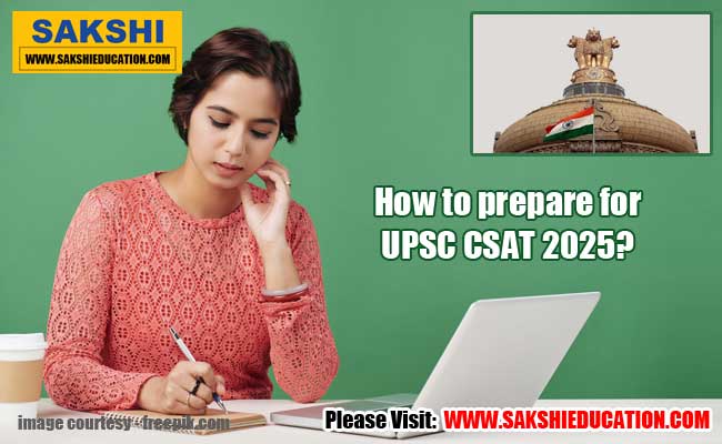 How to prepare for UPSC CSAT 2025?