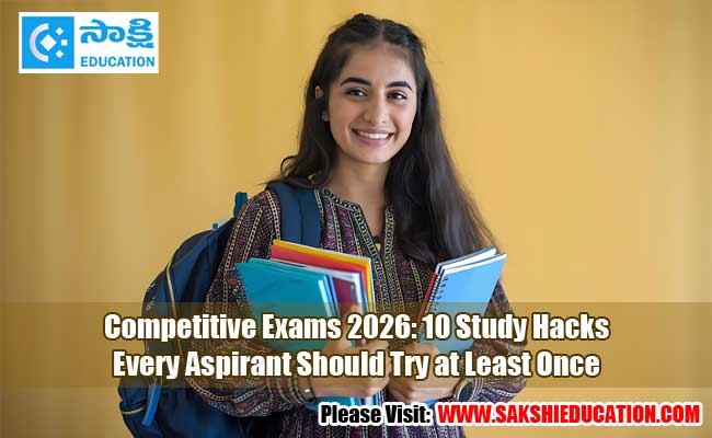 Competitive exams 2026 10 study hacks every aspirant should try at ...