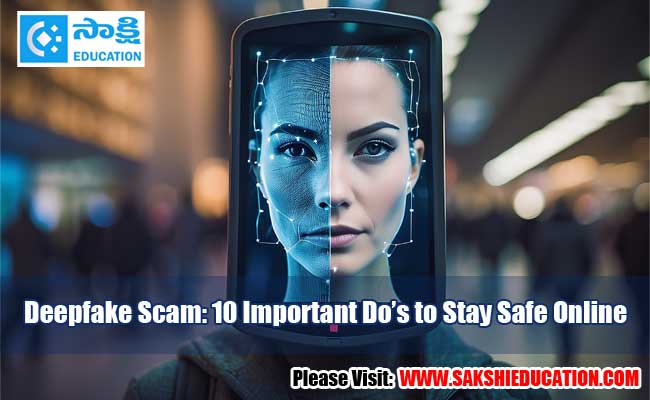 Deepfake scam 10 important dos to stay safe online