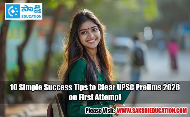 10 simple success tips to clear upsc prelims 2026 on first attempt