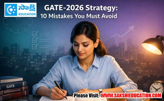 Gate 2026 strategy top 10 mistakes you must avoid