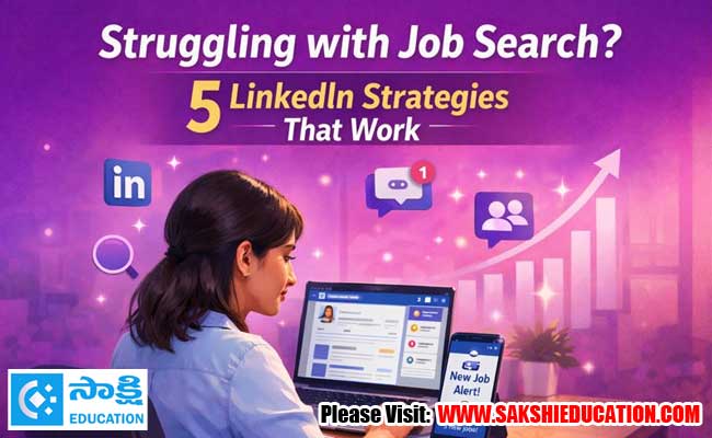 Struggling with job search top 5 linkedin strategies that work