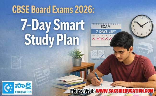 Cbse board exams 2026 last 7 days smart study plan to score high in ...
