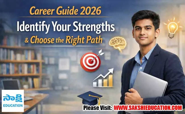 Career guide 2026 how to identify your strengths and choose the right ...