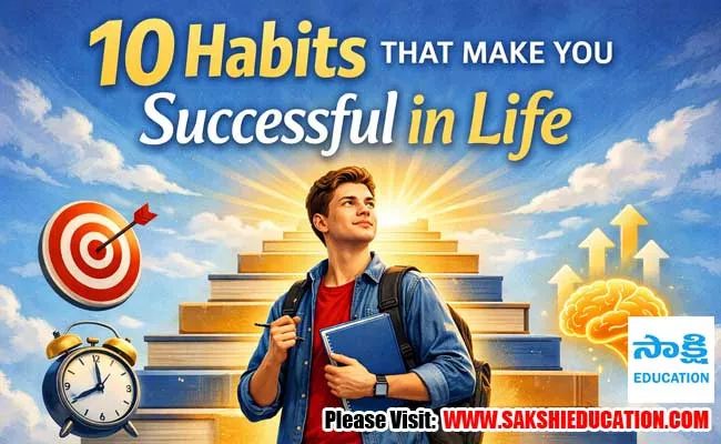 10 habits that make you successful in life daily practices for ...