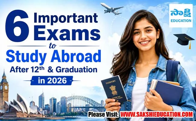 6 important exams to study abroad after 12th graduation in 2026
