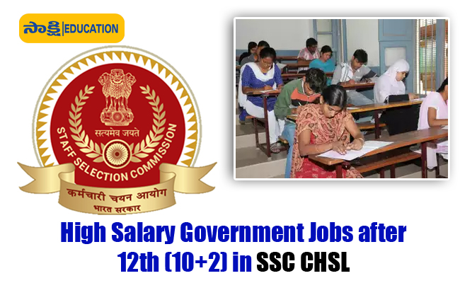 high-salary-government-jobs-after-12th-10-2-in-ssc-chsl