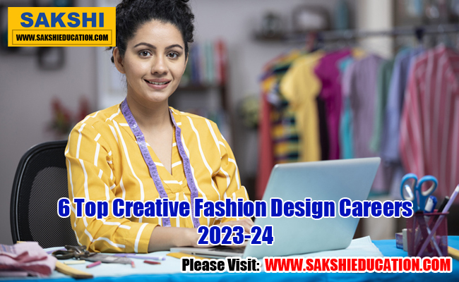 6 Top Creative Fashion Design Careers 2023 24