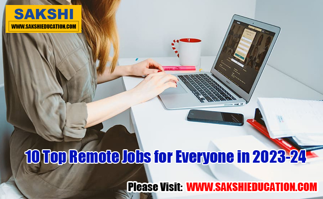 10 Top Remote Jobs For Everyone In 2023 24