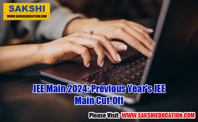 JEE Main 2024: Previous Year's JEE Main Cut Off