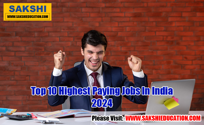 Top 10 Highest Paying Jobs In India 2024