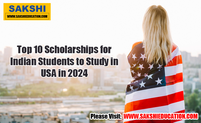 Top 10 Scholarships for Indian Students to Study in USA in 2024