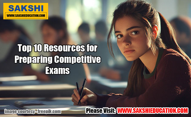 Top 10 Resources for Preparing Competitive Exams