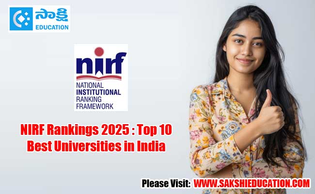 Nirf rankings 2025 top 10 best universities in india