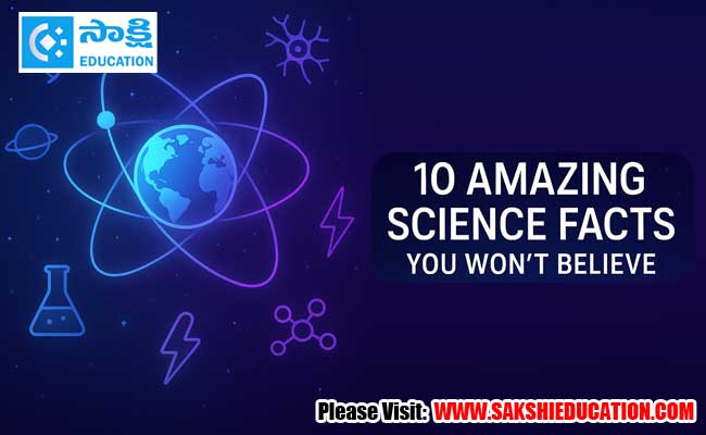 Top 10 Amazing Science Facts You Wont Believe