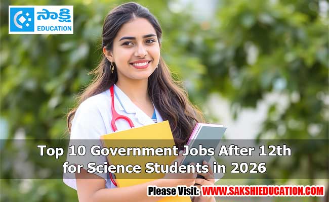 Top 10 best government jobs after 12th for science students in 2026