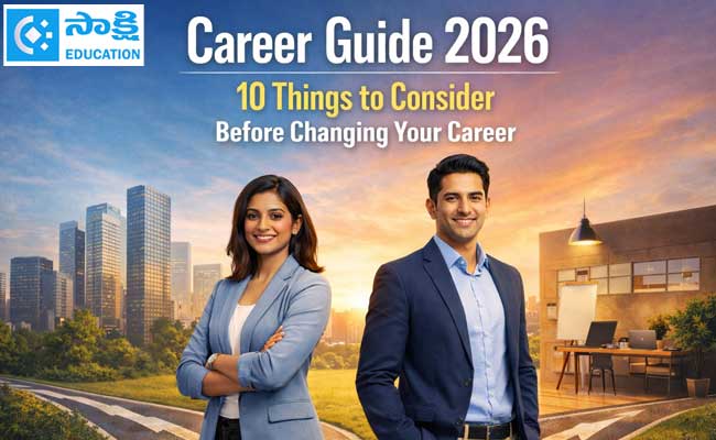 Career guide 2026 10 important things to consider before changing your ...
