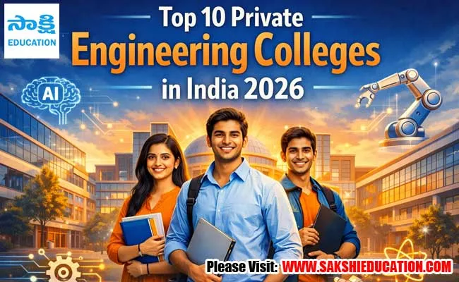Top 10 private engineering colleges in india 2026 best btech institutes