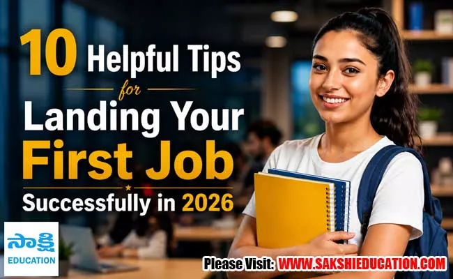 10 helpful tips for landing your first job successfully in 2026