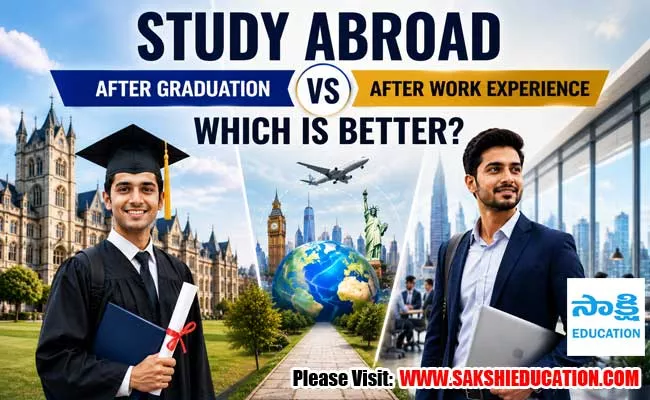 Study abroad after graduation vs work experience which option is better ...